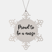 Load image into Gallery viewer, Nurse Christmas Ornament Proud to be a nurse Ornament Appreciation Gift Nurse's Day Coworker Colleague Snowflake Ornament – front view
