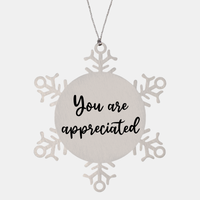 Load image into Gallery viewer, Nurse Christmas Ornament You are appreciated Ornament Appreciation Gift Nurse's Day Coworker Colleague Snowflake Ornament – front view
