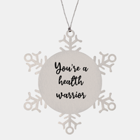Load image into Gallery viewer, Nurse Christmas Ornament Youre a health warrior Ornament Appreciation Gift Nurse's Day Coworker Colleague Snowflake Ornament – front view

