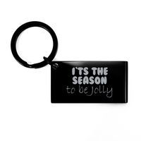 Load image into Gallery viewer, It's The Season To Be Jolly Keychain – front view
