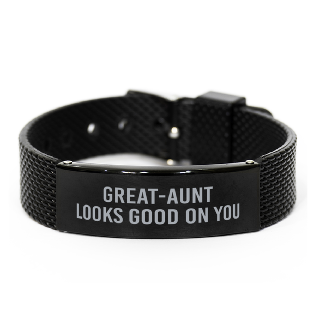 Great Aunt Looks Good On You Bracelet