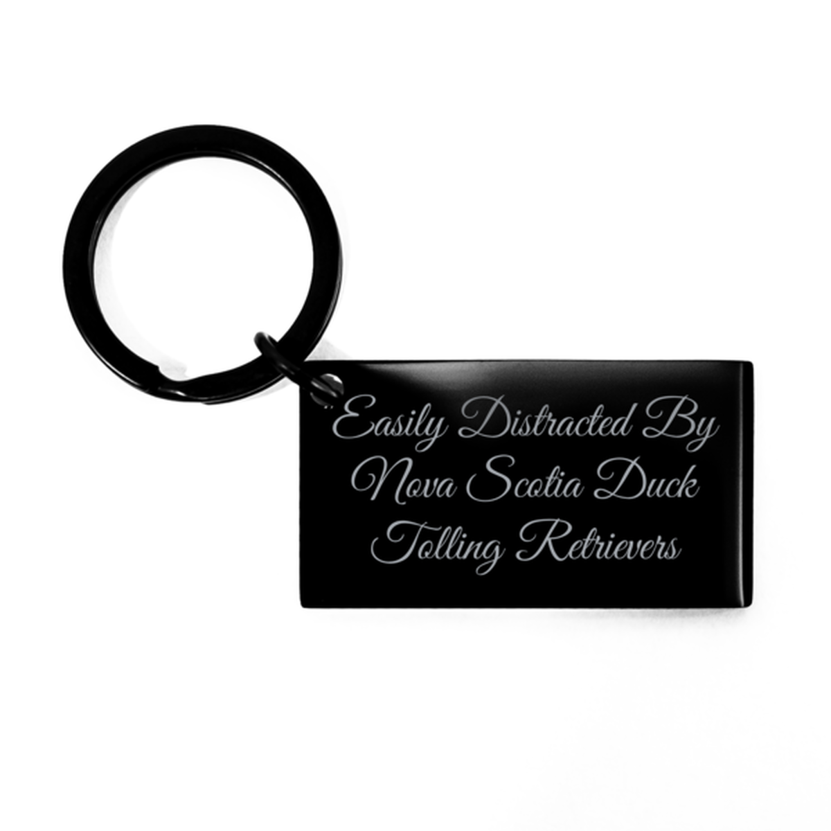 Easily Distracted By Nova Scotia Duck Tolling Retrievers Keychain