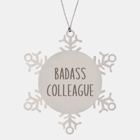 Load image into Gallery viewer, Badass Colleague Ornament Christmas Gift Snowflake Ornament
