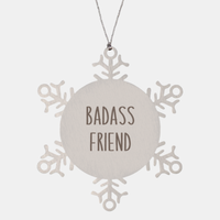 Load image into Gallery viewer, Badass Friend Ornament Christmas Gift Snowflake Ornament
