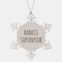 Load image into Gallery viewer, Badass Supervisor Ornament Christmas Gift Snowflake Ornament
