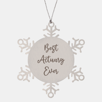 Load image into Gallery viewer, Best Actuary Ever Ornament Christmas Gift for Him Her Snowflake Ornament
