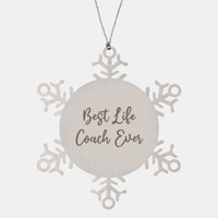 Load image into Gallery viewer, Best Life Coach Ever Ornament Christmas Gift for Him Her Snowflake Ornament
