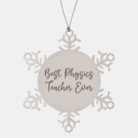 Load image into Gallery viewer, Best Physics Teacher Ever Ornament Christmas Gift for Him Her Snowflake Ornament
