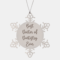 Load image into Gallery viewer, Best Doctor of Dentistry Ever Ornament Christmas Gift for Him Her Snowflake Ornament
