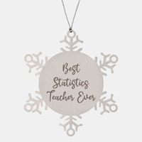 Load image into Gallery viewer, Best Statistics Teacher Ever Ornament Christmas Gift for Him Her Snowflake Ornament
