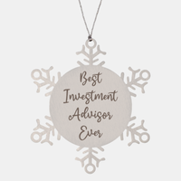 Load image into Gallery viewer, Best Investment Advisor Ever Ornament Christmas Gift for Him Her Snowflake Ornament
