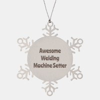 Load image into Gallery viewer, Welding Machine Setter Gift Stainless Steel Snowflake Ornament Christmas Gift Awesome

