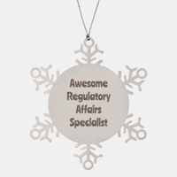 Load image into Gallery viewer, Regulatory Affairs Specialist Gift Stainless Steel Snowflake Ornament Christmas Gift Awesome

