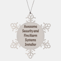 Load image into Gallery viewer, Security and Fire Alarm Systems Installer Gift Stainless Steel Snowflake Ornament Christmas Gift Awesome
