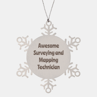Load image into Gallery viewer, Surveying and Mapping Technician Gift Stainless Steel Snowflake Ornament Christmas Gift Awesome
