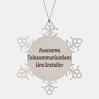 Load image into Gallery viewer, Telecommunications Line Installer Gift Stainless Steel Snowflake Ornament Christmas Gift Awesome
