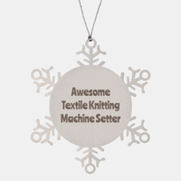 Load image into Gallery viewer, Textile Knitting Machine Setter Gift Stainless Steel Snowflake Ornament Christmas Gift Awesome
