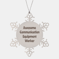 Load image into Gallery viewer, Communication Equipment Worker Gift Stainless Steel Snowflake Ornament Christmas Gift Awesome
