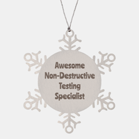 Load image into Gallery viewer, Non Destructive Testing Specialist Gift Stainless Steel Snowflake Ornament Christmas Gift Awesome
