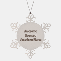 Load image into Gallery viewer, Licensed Vocational Nurse Gift Stainless Steel Snowflake Ornament Christmas Gift Awesome
