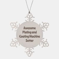 Load image into Gallery viewer, Plating and Coating Machine Setter Gift Stainless Steel Snowflake Ornament Christmas Gift Awesome
