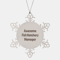Load image into Gallery viewer, Fish Hatchery Manager Gift Stainless Steel Snowflake Ornament Christmas Gift Awesome
