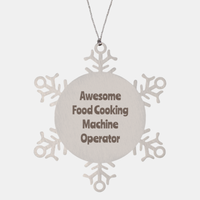 Load image into Gallery viewer, Food Cooking Machine Operator Gift Stainless Steel Snowflake Ornament Christmas Gift Awesome
