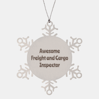 Load image into Gallery viewer, Freight and Cargo Inspector Gift Stainless Steel Snowflake Ornament Christmas Gift Awesome
