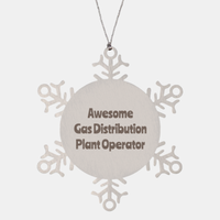 Load image into Gallery viewer, Gas Distribution Plant Operator Gift Stainless Steel Snowflake Ornament Christmas Gift Awesome
