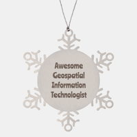 Load image into Gallery viewer, Geospatial Information Technologist Gift Stainless Steel Snowflake Ornament Christmas Gift Awesome
