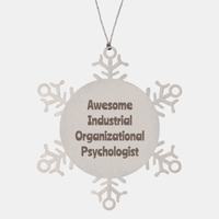 Load image into Gallery viewer, Industrial Organizational Psychologist Gift Stainless Steel Snowflake Ornament Christmas Gift Awesome
