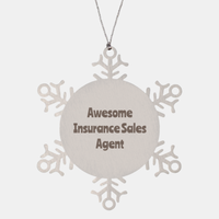 Load image into Gallery viewer, Insurance Sales Agent Gift Stainless Steel Snowflake Ornament Christmas Gift Awesome
