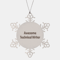 Load image into Gallery viewer, Technical Writer Gift Stainless Steel Snowflake Ornament Christmas Gift Awesome
