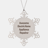 Load image into Gallery viewer, Electric Home Appliance Repairer Gift Stainless Steel Snowflake Ornament Christmas Gift Awesome
