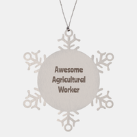 Load image into Gallery viewer, Agricultural Worker Gift Stainless Steel Snowflake Ornament Christmas Gift Awesome
