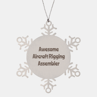 Load image into Gallery viewer, Aircraft Rigging Assembler Gift Stainless Steel Snowflake Ornament Christmas Gift Awesome
