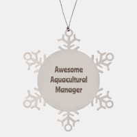 Load image into Gallery viewer, Aquacultural Manager Gift Stainless Steel Snowflake Ornament Christmas Gift Awesome
