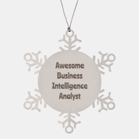 Load image into Gallery viewer, Business Intelligence Analyst Gift Stainless Steel Snowflake Ornament Christmas Gift Awesome
