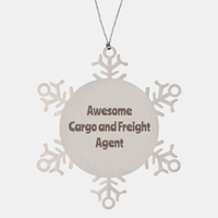 Load image into Gallery viewer, Cargo and Freight Agent Gift Stainless Steel Snowflake Ornament Christmas Gift Awesome
