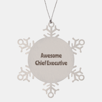 Load image into Gallery viewer, Chief Executive Gift Stainless Steel Snowflake Ornament Christmas Gift Awesome
