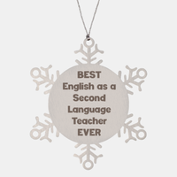 Load image into Gallery viewer, Best English as a Second Language Teacher Ever Ornament Gift Stainless Steel Snowflake Ornament Christmas
