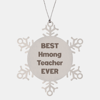 Load image into Gallery viewer, Best Hmong Teacher Ever Ornament Gift Stainless Steel Snowflake Ornament Christmas
