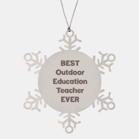 Load image into Gallery viewer, Best Outdoor Education Teacher Ever Ornament Gift Stainless Steel Snowflake Ornament Christmas
