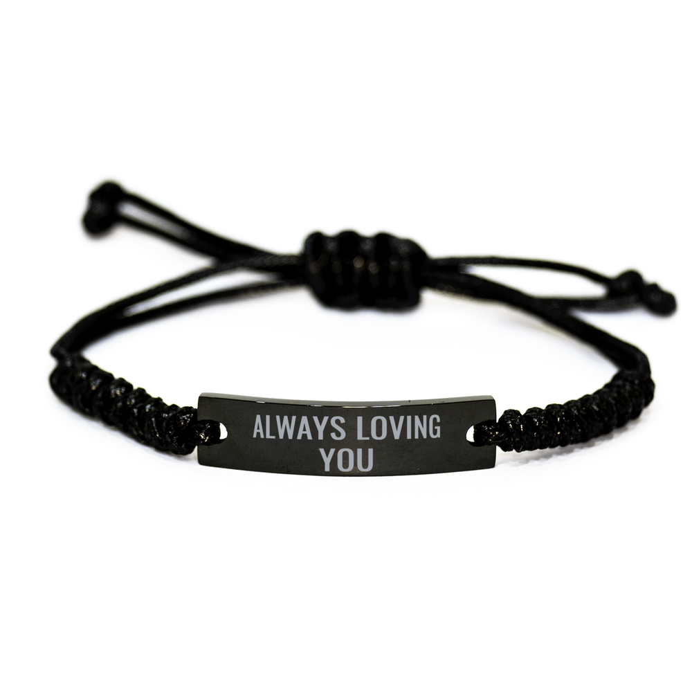 Always Loving You Bracelet Gift for Husband Boyfriend Him Men Birthday Christmas Stainless Steel Rope Bracelet – front view