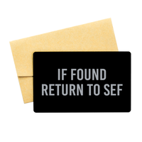 Load image into Gallery viewer, Sef Wallet Card for Birthday Christmas - If Found Return to Sef – front view
