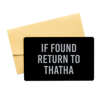 Load image into Gallery viewer, Thatha Wallet Card for Birthday Christmas - If Found Return to Thatha – front view
