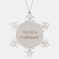 Load image into Gallery viewer, Coworker Christmas Ornament Colleague Christmas Gifts Youre a trailblazer Ornament Appreciation for Him Her Stainless Steel – front view
