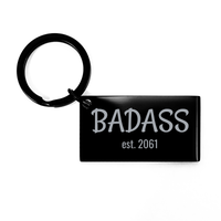 Load image into Gallery viewer, Badass Est 2061 Keychain Birthday Gift for Men Women Him Her Funny Stainless Steel Key Chain – front view
