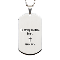 Load image into Gallery viewer, "Be Strong and Take Heart" Necklace – Psalm 31:24 Dog Tag – Silver Finish

