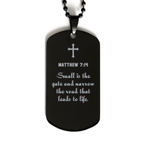 Load image into Gallery viewer, Matthew 7 14 Gifts for Men - Small is the gate and narrow the road that leads to life – front view
